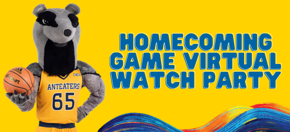 anteater and homecoming game virtual watch party